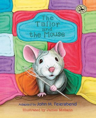 The Tailor and the Mouse by Feierabend, John M.