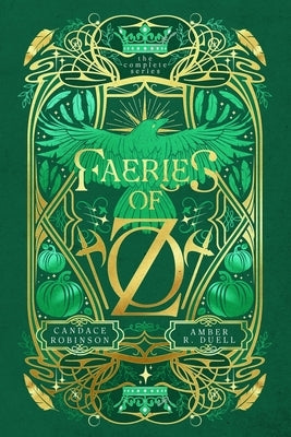 Faeries of Oz: The Complete Series by Duell, Amber R.