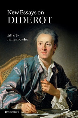 New Essays on Diderot by Fowler, James