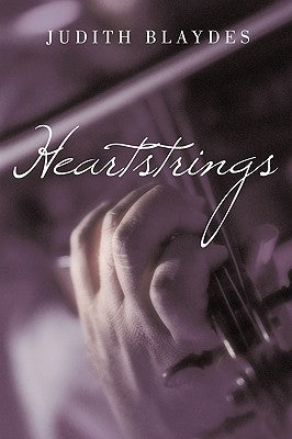Heartstrings by Blaydes, Judith