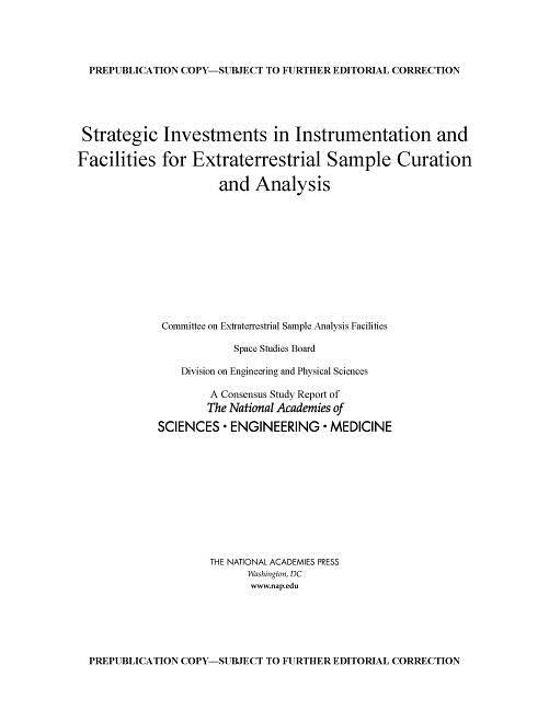 Strategic Investments in Instrumentation and Facilities for Extraterrestrial Sample Curation and Analysis by National Academies of Sciences Engineeri