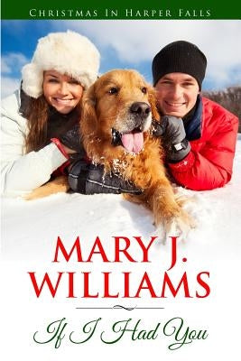 If I Had You by Williams, Mary J.