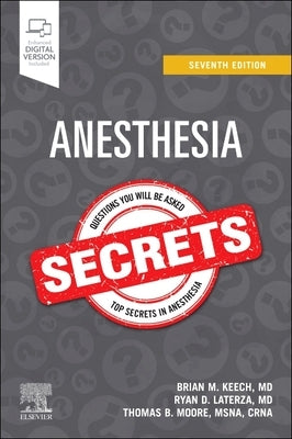 Anesthesia Secrets by Keech, Brian M.