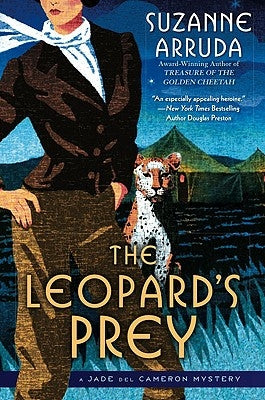 The Leopard's Prey: A Jade del Cameron Mystery by Arruda, Suzanne