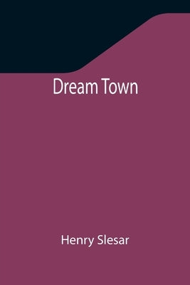 Dream Town by Slesar, Henry