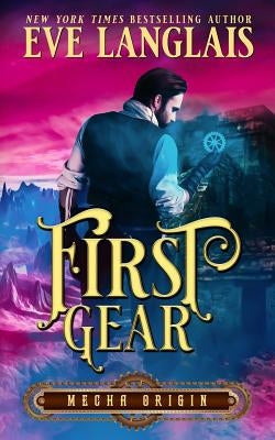 First Gear by Langlais, Eve