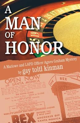 A Man Of Honor: A Novella by Kinman, Gay Toltl