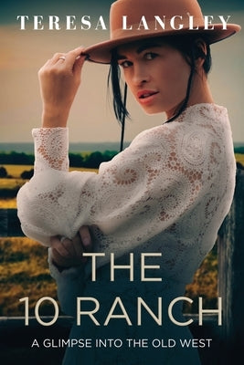 The 10 Ranch by Langley, Teresa