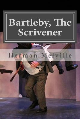 Bartleby, The Scrivener by Hollybook