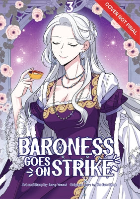 Baroness Goes on Strike Volume 3: Regular Edition by Ko, Eunchae