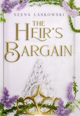 The Heir's Bargain by Laskowski, Neena