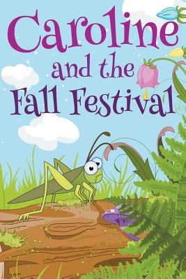 Caroline and the Fall Festival by Kids, Jupiter
