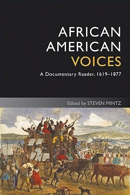 African American Voices 4e by Mintz, Steven