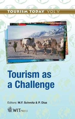 Tourism as a Challenge by Schmitz, M. F.