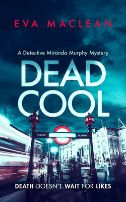 Dead Cool by MacLean, Eva