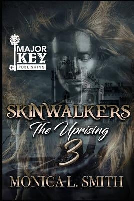 Skinwalkers 3: The Finale by Smith, Monica L.
