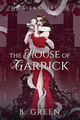 The House of Garrick by Green, B.