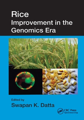 Rice Improvement in the Genomics Era by Datta, Swapan K.