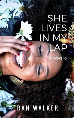 She Lives In My Lap by Walker, Ran