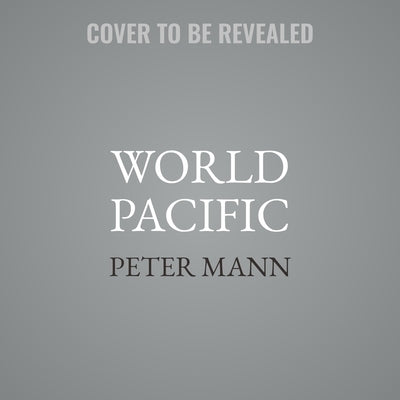 World Pacific by Mann, Peter