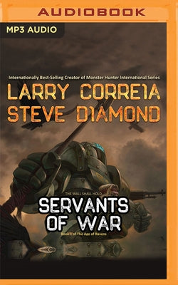 Servants of War by Correia, Larry