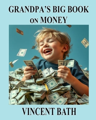 Grandpa's Big Book on Money by Brown, Adam Bear