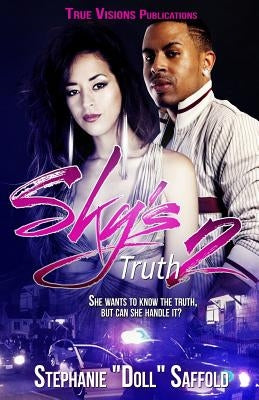 Sky's Truth 2: Caught Up by Publications, True Visions