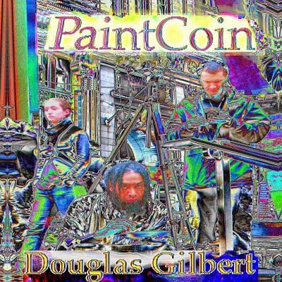 The Extraterrestrial Paintcoin by Gilbert, Douglas