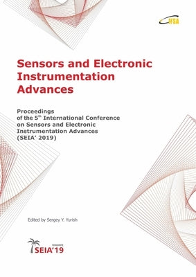 SEIA' 2019 Conference Proceedings by Yurish, Sergey
