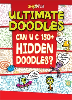 Ultimate Doodles: Seek and Find by Sequoia Kids Media