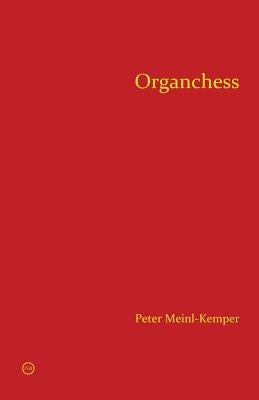 Organchess by Meinl-Kemper, Peter