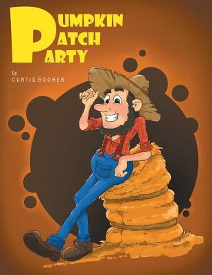 Pumpkin Patch Party by Booher, Curtis