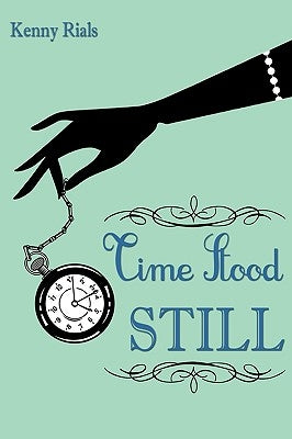 Time Stood Still by Rials, Kenny