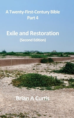 Exile and Restoration by Curtis, Brian a.