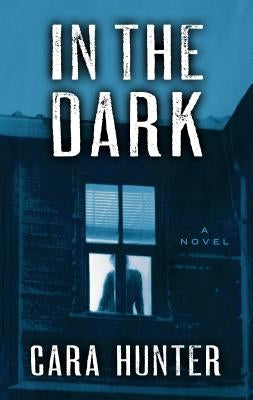 In the Dark by Hunter, Cara
