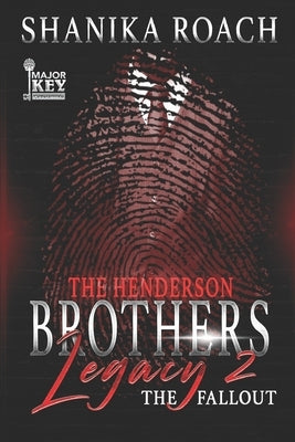 The Henderson Brothers Legacy 2: The Fallout by Jay Pen Literary Services