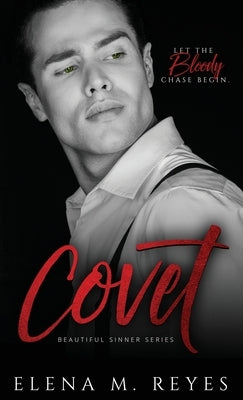 Covet by Reyes, Elena M.