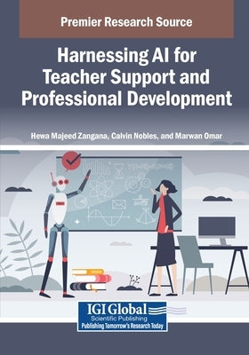 Harnessing AI for Teacher Support and Professional Development by Zangana, Hewa Majeed