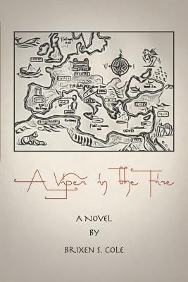 A Viper in the Fire by Cole, Brixen S.