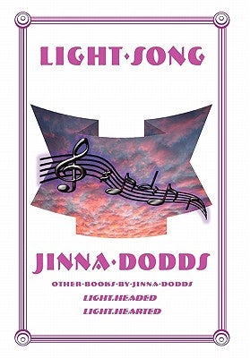 Light Song by Dodds, Jinna