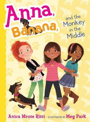Anna, Banana, and the Monkey in the Middle, 2 by Rissi, Anica Mrose