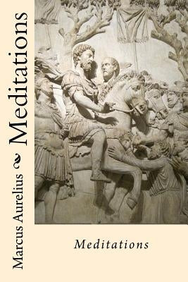 Meditations Marcus Aurelius by Benitez, Paula