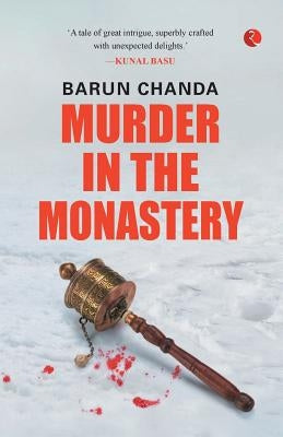 Murder in the Monastery by Chanda, Barun