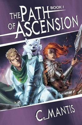 The Path of Ascension (Light Novel) Vol. 1 by Mantis, C.
