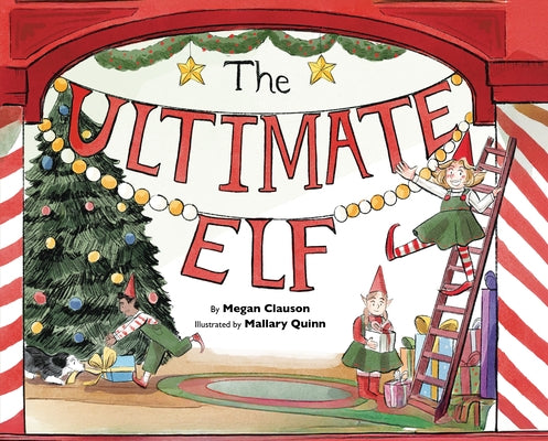 The Ultimate Elf by Clauson, Megan