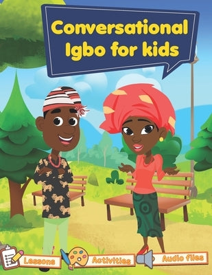 Conversational Igbo for kids: Igbo102 by Aiyewa, Tughu
