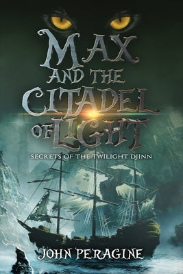 Max and the Citadel of Light by Peragine, John