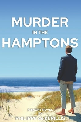 Murder in The Hamptons by de Kerillis, Philippe