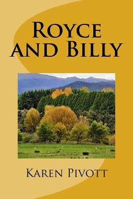 Royce and Billy by Pivott, Karen
