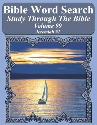 Bible Word Search Study Through The Bible: Volume 99 Jeremiah #1 by Pope, T. W.